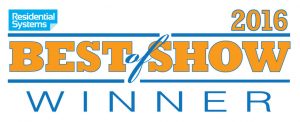 Residential Systems Best of Show Winner 2016