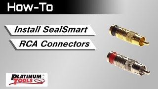 SealSmart RCA Connectors